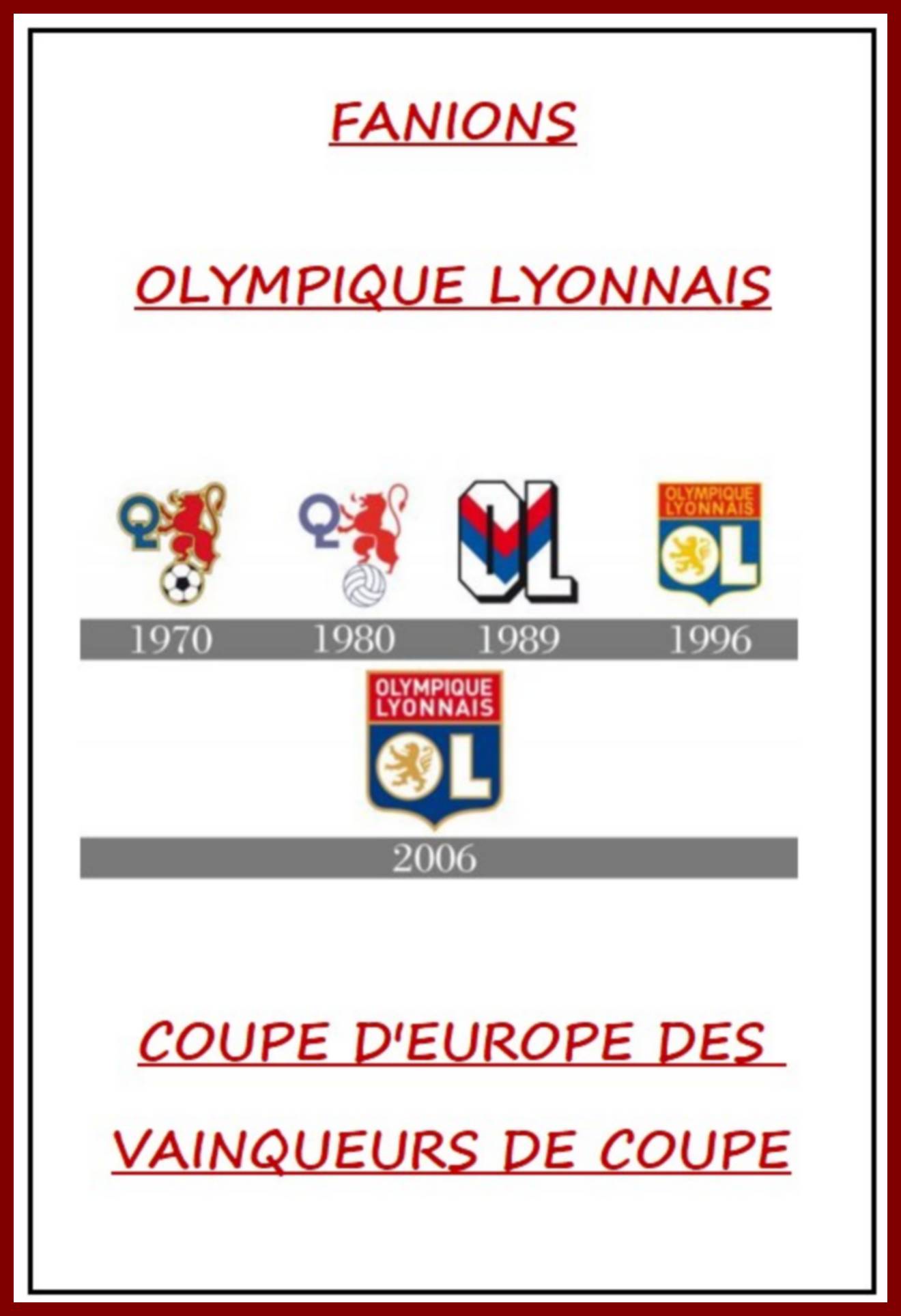 Photo 20 OLYMPIQUE LYONNAIS - COUPE DES VAINQUEURS DE COUPE (Page 00)